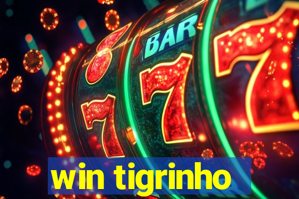 win tigrinho